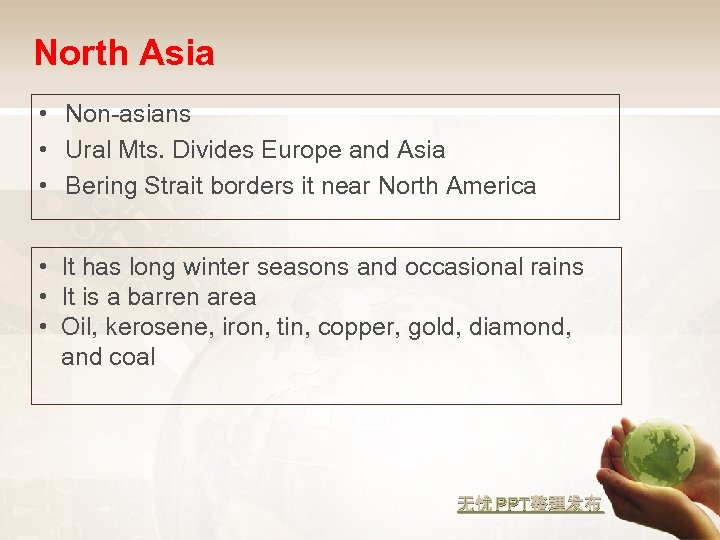 North Asia • Non-asians • Ural Mts. Divides Europe and Asia • Bering Strait