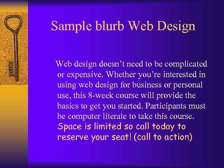 Sample blurb Web Design Web design doesn’t need to be complicated or expensive. Whether