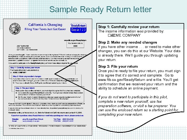 Sample Ready Return letter Step 1: Carefully review your return The income information was