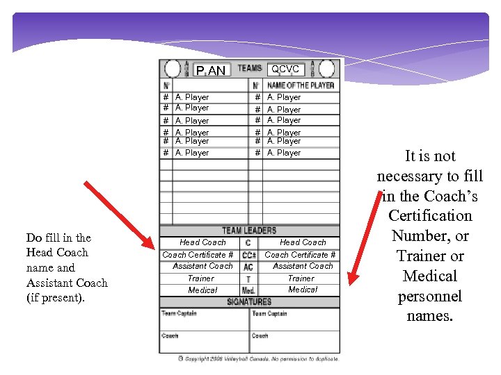 QCVC P AN # A. Player # # Do fill in the Head Coach
