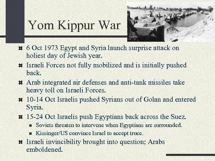 Yom Kippur War 6 Oct 1973 Egypt and Syria launch surprise attack on holiest