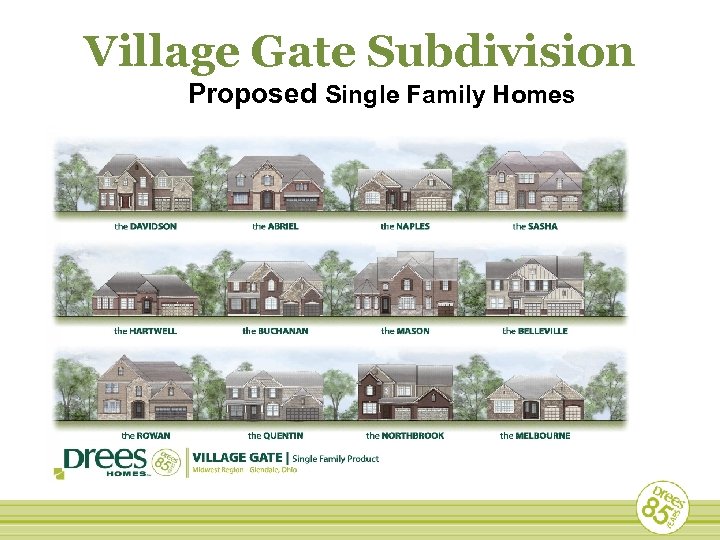 Village Gate Subdivision Proposed Single Family Homes 