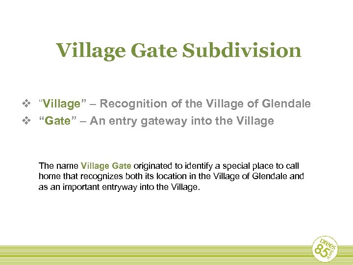 Village Gate Subdivision v “Village” – Recognition of the Village of Glendale v “Gate”