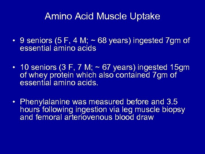Amino Acid Muscle Uptake • 9 seniors (5 F, 4 M; ~ 68 years)