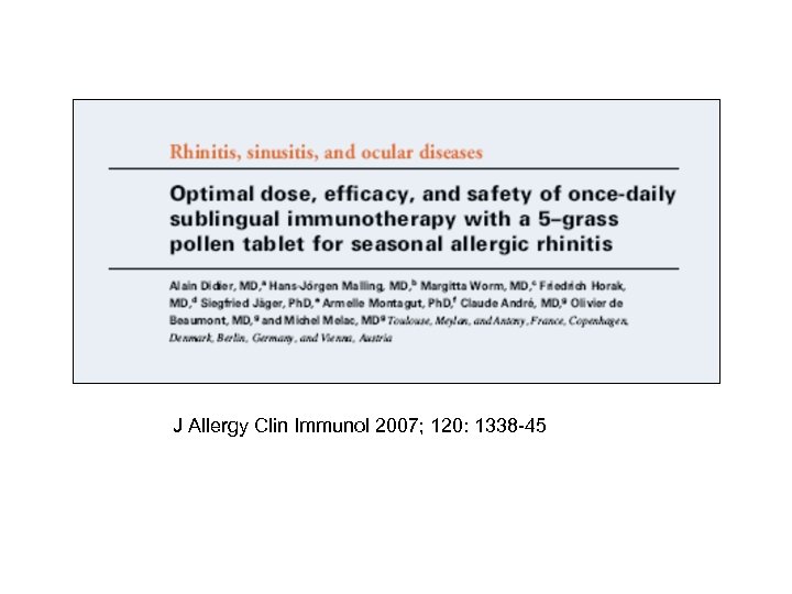 J Allergy Clin Immunol 2007; 120: 1338 -45 