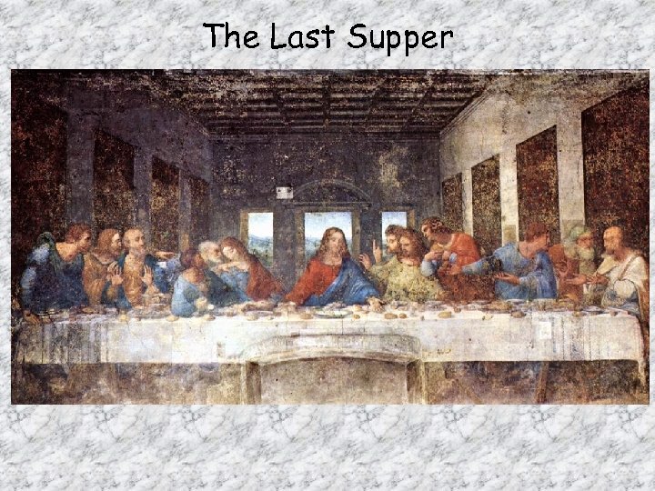 The Last Supper 