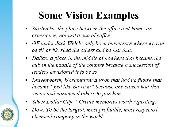 Some Vision Examples 19 • Starbucks: the place between the office and home, an