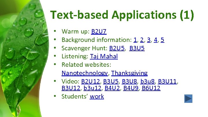 Text-based Applications (1) Warm up: B 2 U 7 Background information: 1, 2, 3,