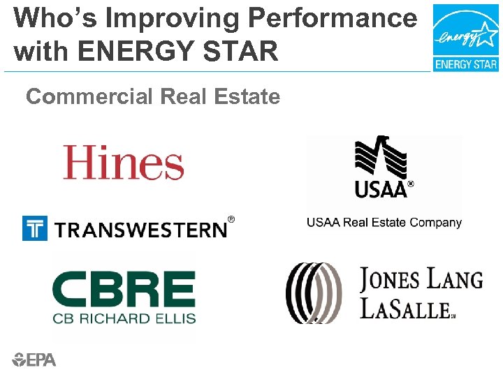 Who’s Improving Performance with ENERGY STAR Commercial Real Estate 