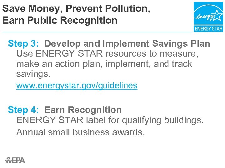 Save Money, Prevent Pollution, Earn Public Recognition Step 3: Develop and Implement Savings Plan