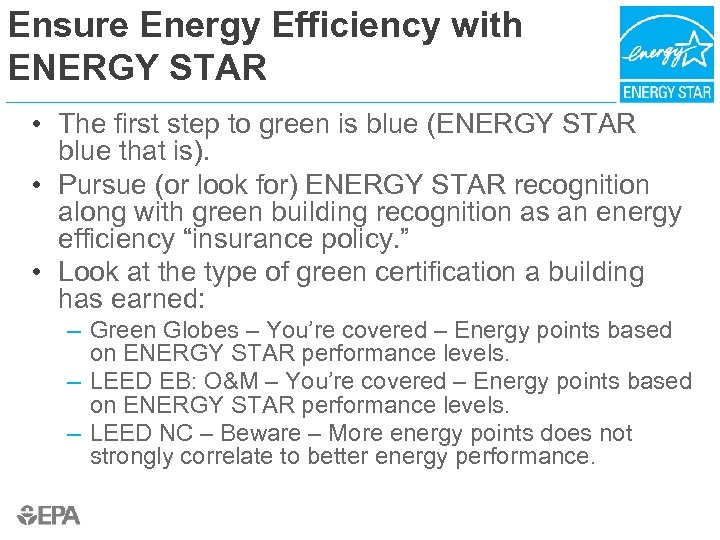 Ensure Energy Efficiency with ENERGY STAR • The first step to green is blue