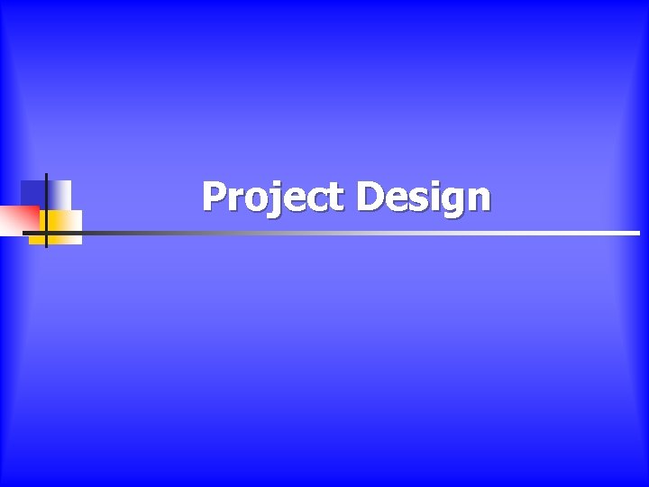 Project Design 