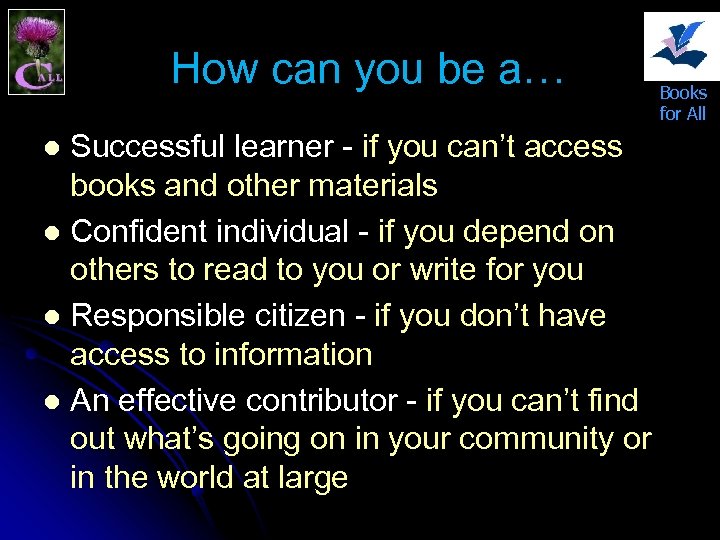 How can you be a… Successful learner - if you can’t access books and