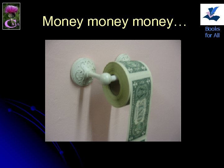 Money money… Books for All 