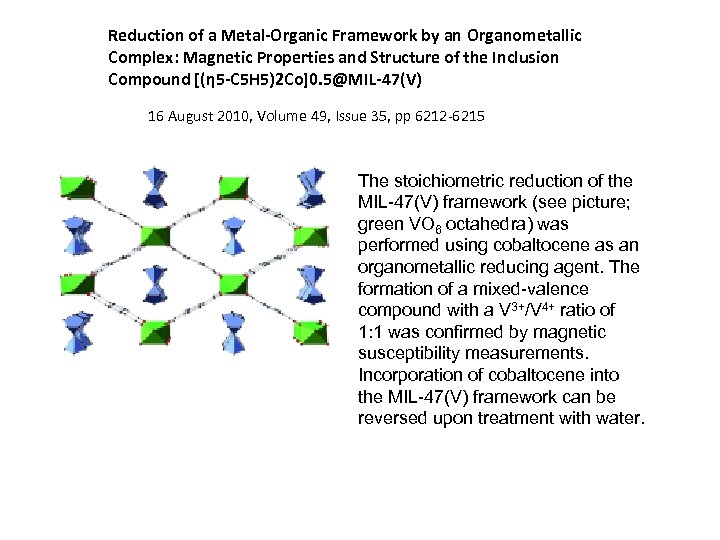 Reduction of a Metal-Organic Framework by an Organometallic Complex: Magnetic Properties and Structure of