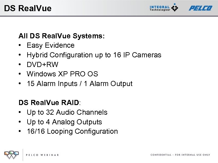 DS Real. Vue All DS Real. Vue Systems: • Easy Evidence • Hybrid Configuration
