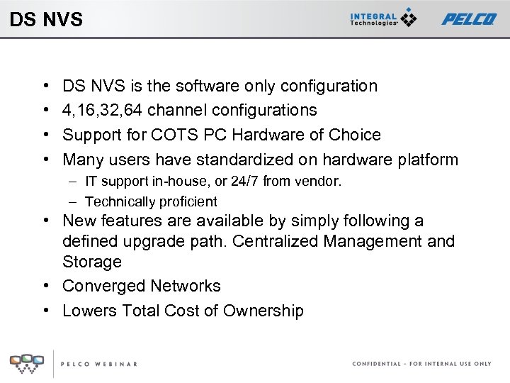 DS NVS • • DS NVS is the software only configuration 4, 16, 32,
