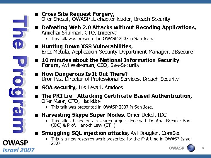 The Program < Cross Site Request Forgery, Ofer Shezaf, OWASP IL chapter leader, Breach