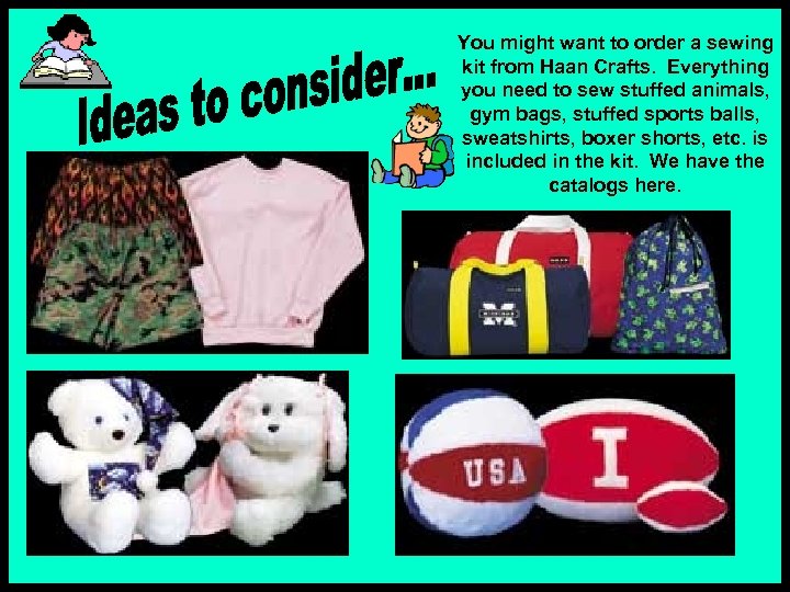 You might want to order a sewing kit from Haan Crafts. Everything you need