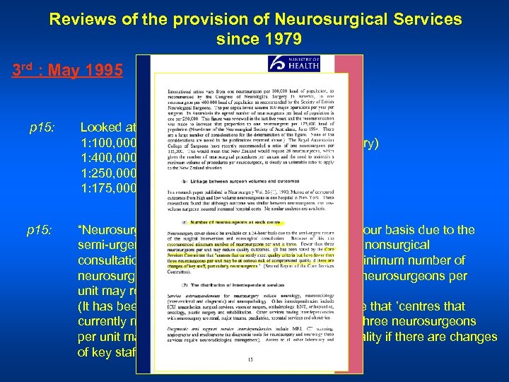 Reviews of the provision of Neurosurgical Services since 1979 3 rd : May 1995