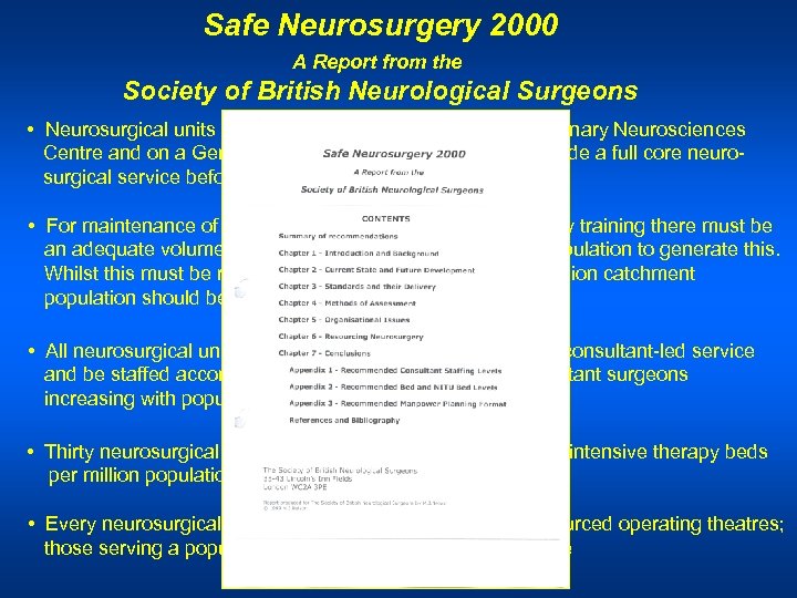 Safe Neurosurgery 2000 A Report from the Society of British Neurological Surgeons • Neurosurgical