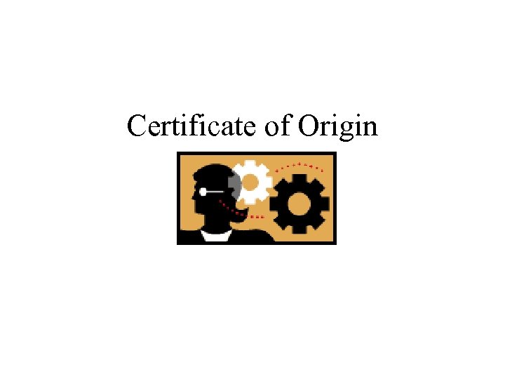 Certificate of Origin 