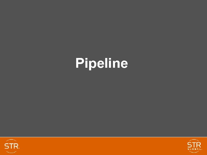 Pipeline 