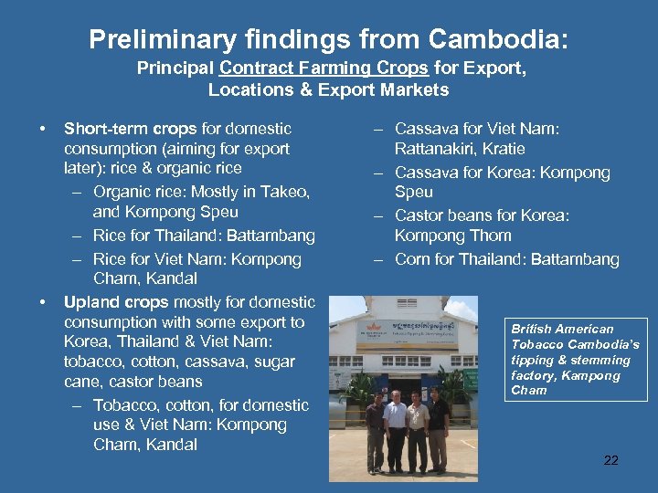 Preliminary findings from Cambodia: Principal Contract Farming Crops for Export, Locations & Export Markets