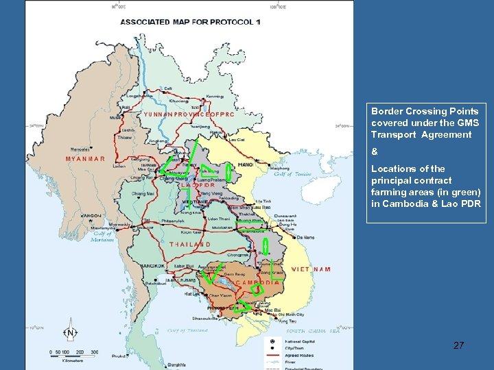 Border Crossing Points covered under the GMS Transport Agreement & Locations of the principal