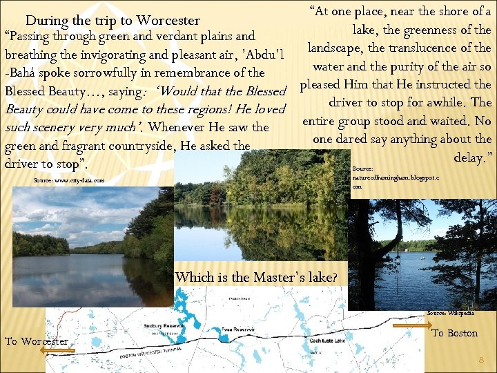 During the trip to Worcester “Passing through green and verdant plains and breathing the