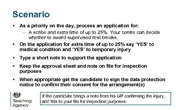 Scenario § As a priority on the day, process an application for: – A