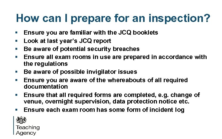 How can I prepare for an inspection? § § § § Ensure you are