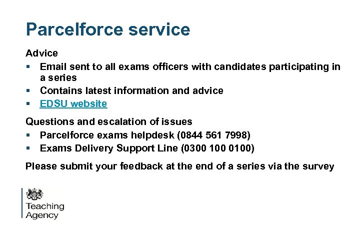 Parcelforce service Advice § Email sent to all exams officers with candidates participating in