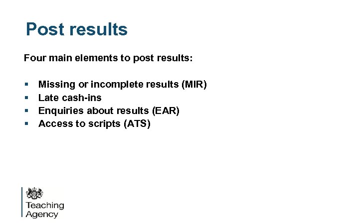Post results Four main elements to post results: § § Missing or incomplete results