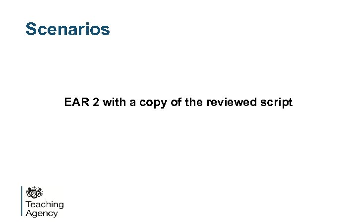Scenarios EAR 2 with a copy of the reviewed script 