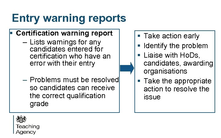 Entry warning reports § Certification warning report – Lists warnings for any candidates entered