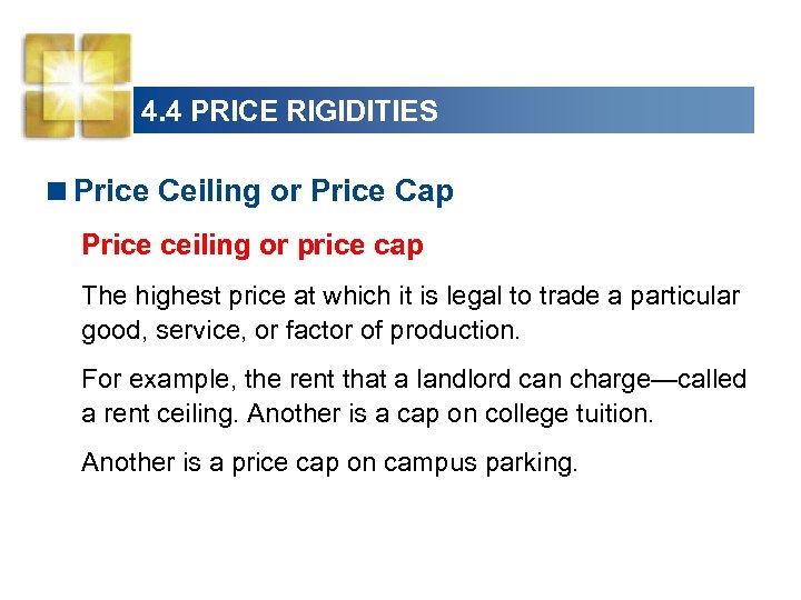 4. 4 PRICE RIGIDITIES <Price Ceiling or Price Cap Price ceiling or price cap