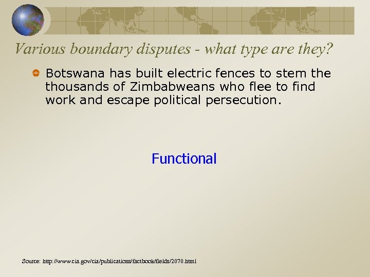 Various boundary disputes - what type are they? Botswana has built electric fences to