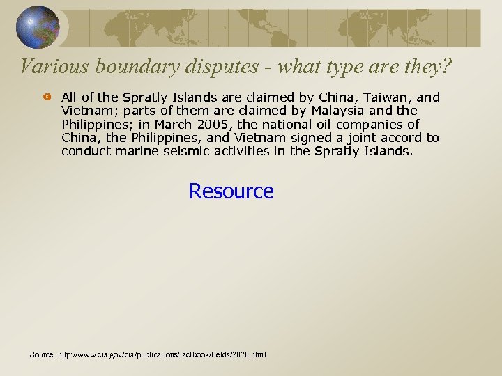 Various boundary disputes - what type are they? All of the Spratly Islands are