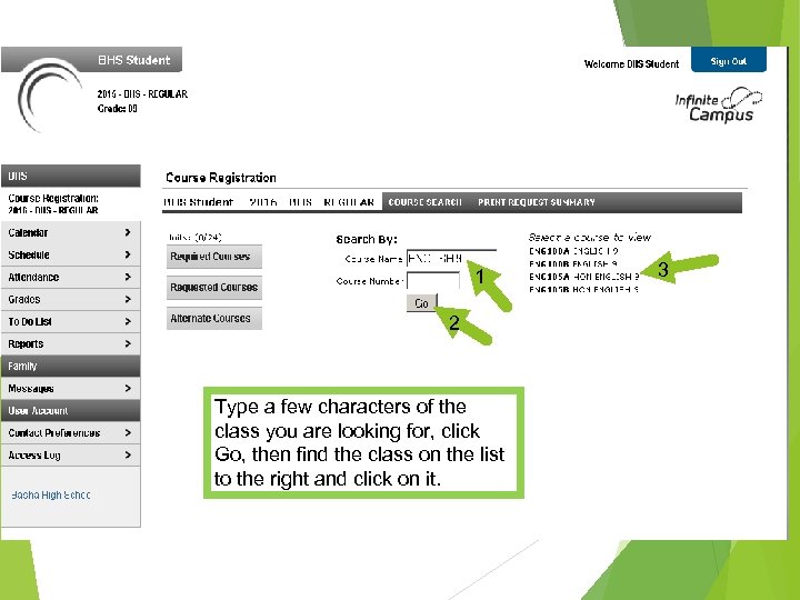 1 2 Type a few characters of the class you are looking for, click