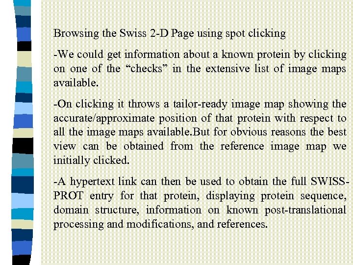 Browsing the Swiss 2 -D Page using spot clicking -We could get information about