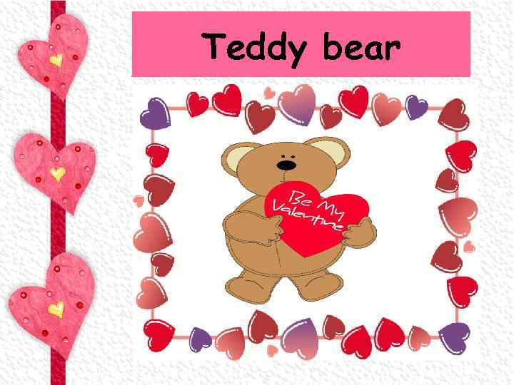 Teddy bear 