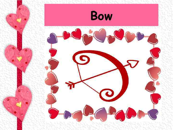 Bow 