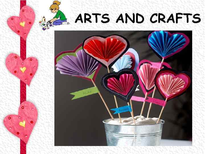 ARTS AND CRAFTS 