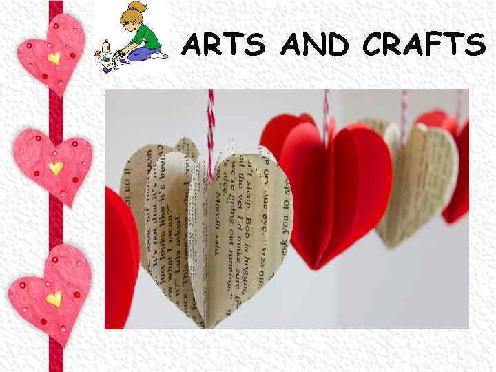 ARTS AND CRAFTS 