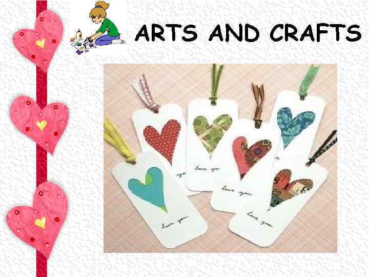 ARTS AND CRAFTS 