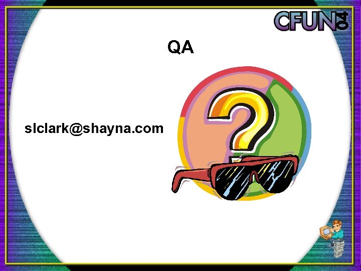 QA slclark@shayna. com 