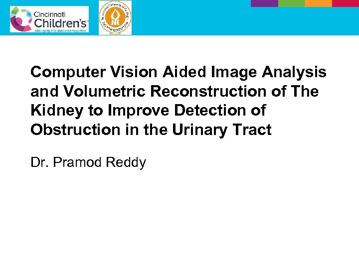 Computer Vision Aided Image Analysis and Volumetric Reconstruction of The Kidney to Improve Detection