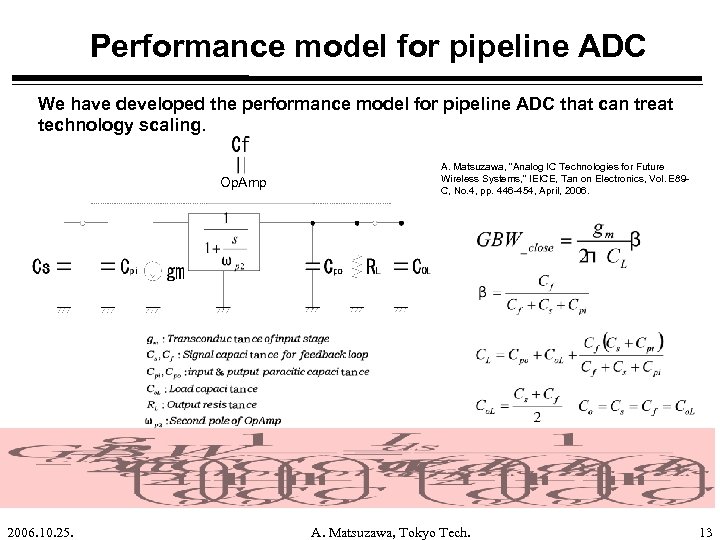 Performance model for pipeline ADC We have developed the performance model for pipeline ADC