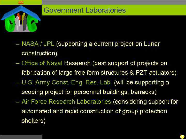 USC Government Laboratories – NASA / JPL (supporting a current project on Lunar construction)